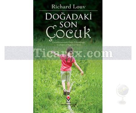 Doğadaki Son Çocuk | (Ciltsiz) | Richard Louv - Resim 1