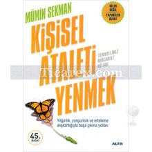 Kişisel Ataleti Yenmek | Tembellikle Mücadele Kitabı | Mümin Sekman