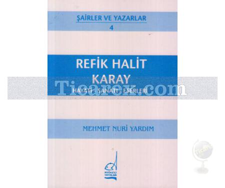 Refik Halit Karay | Hayatı - Sanatı - Eserleri | M. Nuri Yardım - Resim 1