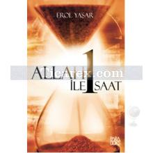 Allah ile 1 Saat | Erol Yaşar