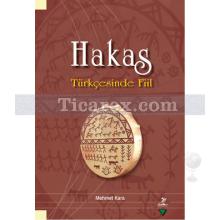 Hakas Türkçesinde Fiil | Mehmet Kara