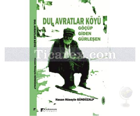 Dul Avratlar Köyü | Hasan Hüseyin Gündüzalp - Resim 1