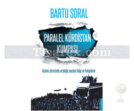 Paralel Kürdistan Kumpası | Bartu Soral - Resim 1
