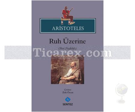 Ruh Üzerine | (Peri Psukhes) | Aristoteles - Resim 1