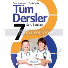 7. Sınıf - Tüm Dersler | Soru Bankası