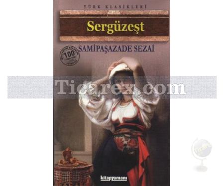 Sergüzeşt | Sami Paşazade Sezai - Resim 1
