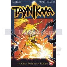 Taynikma 13 - Sarina'nın Kabusu | Merlin P. Mann