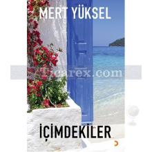 İçimdekiler | Mert Yüksel