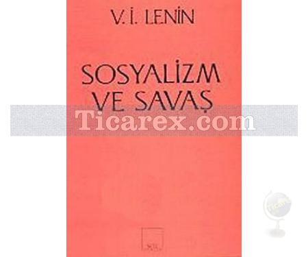 Sosyalizm ve Savaş | Vladimir İlyiç Lenin - Resim 1