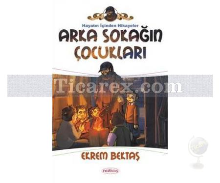 Arka Sokağın Çocukları | Ekrem Bektaş - Resim 1