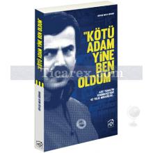 Kötü Adam Yine Ben Oldum | Melek Göknur