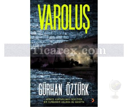 Varoluş | Gürhan Öztürk - Resim 1