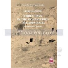 Three Days in The Monasteries of Cappocia | George Seferis