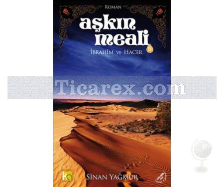 Aşkın Meali 2: İbrahim ve Hacer | Sinan Yağmur - Resim 1