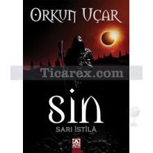 Sin - Sarı İstilâ | Orkun Uçar