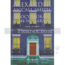 İskoçya Sokağı 44 Numara | Alexander McCall Smith