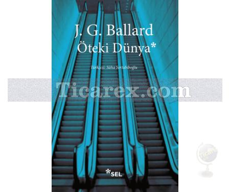 Öteki Dünya | J. G. Ballard - Resim 1