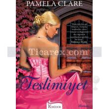 Teslimiyet | Pamela Clare