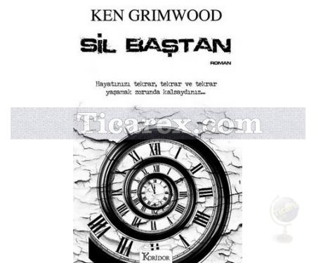 Sil Baştan | Ken Grimwood - Resim 1