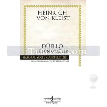 Düello | Bütün Öyküler (Ciltli) | Heinrich von Kleist