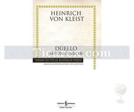 Düello | Bütün Öyküler (Ciltli) | Heinrich von Kleist - Resim 1