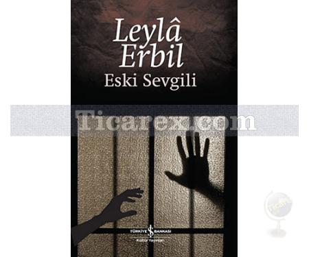 Eski Sevgili | (Ciltli) | Leylâ Erbil - Resim 1