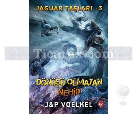 Jaguar Taşları 3 - Dönüşü Olmayan Nehir | J&P Voelkel - Resim 1