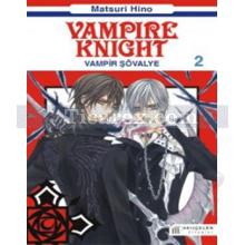 Vampir Şövalye Cilt: 2 | Matsuri Hino