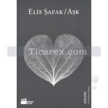 Aşk (Gri Kapak) | Elif Şafak
