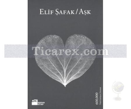 Aşk (Gri Kapak) | Elif Şafak - Resim 1