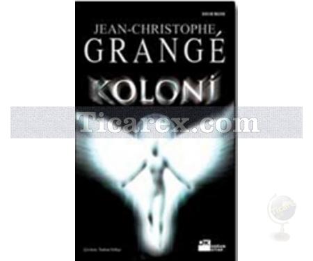 Koloni | Jean-Christophe Grange - Resim 1