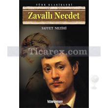 Zavallı Necdet | Safvet Nezihi (Saffet Nezihi)