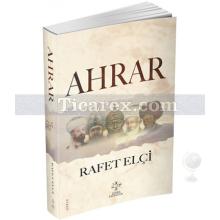 Ahrar | Rafet Elçi