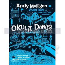 Okula Dönüş | Andy Mulligan