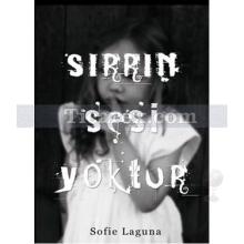 Sırrın Sesi Yoktur | Sofie Laguna
