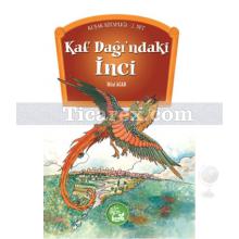 Kaf Dağı'ndaki İnci | Hilal Acar