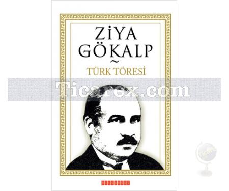 Türk Töresi | Ziya Gökalp - Resim 1