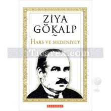 Hars ve Medeniyet | Ziya Gökalp