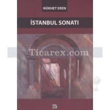 İstanbul Sonatı | Nükhet Eren