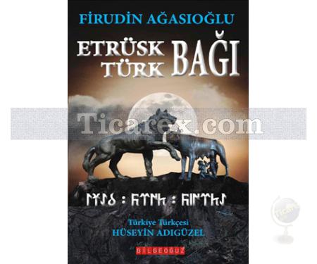 Etrüsk - Türk Bağı | Firudin Ağasıoğlu - Resim 1