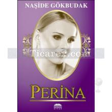 Perina | Naşide Gökbudak