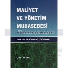 Maliyet ve Yönetim Muhasebesi | Kamil Büyükmirza