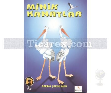 Minik Kanatlar | Berrin Çoruk Aksu - Resim 1