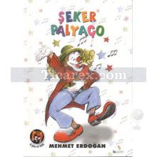 Şeker Palyaço | Mehmet Erdoğan