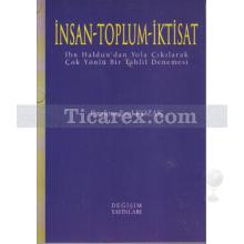 İnsan - Toplum - İktisat | İbrahim Erol Kozak