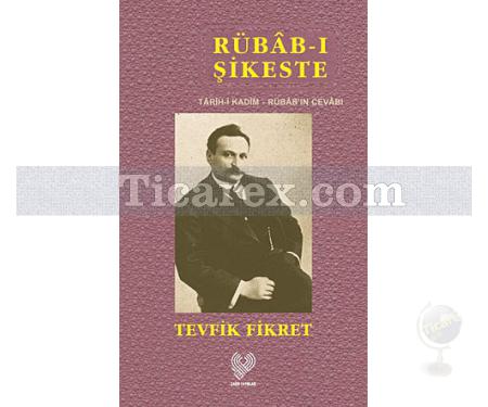 Rübab-ı Şikeste | Tevfik Fikret - Resim 1