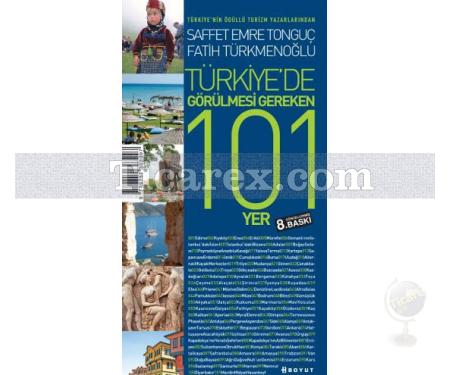 Türkiye'de Görülmesi Gereken 101 Yer | Fatih Türkmenoğlu, Saffet Emre Tonguç - Resim 1