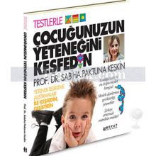 Çocuğunuzun Yeteneğini Keşfedin | Sabiha Paktuna Keskin