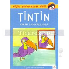 Tintin | El Yazısı İle | A. Adnan Çakmakçıoğlu