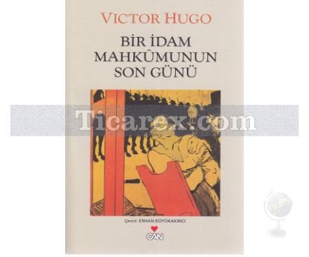Bir İdam Mahkumunun Son Günü | Victor Hugo - Resim 1